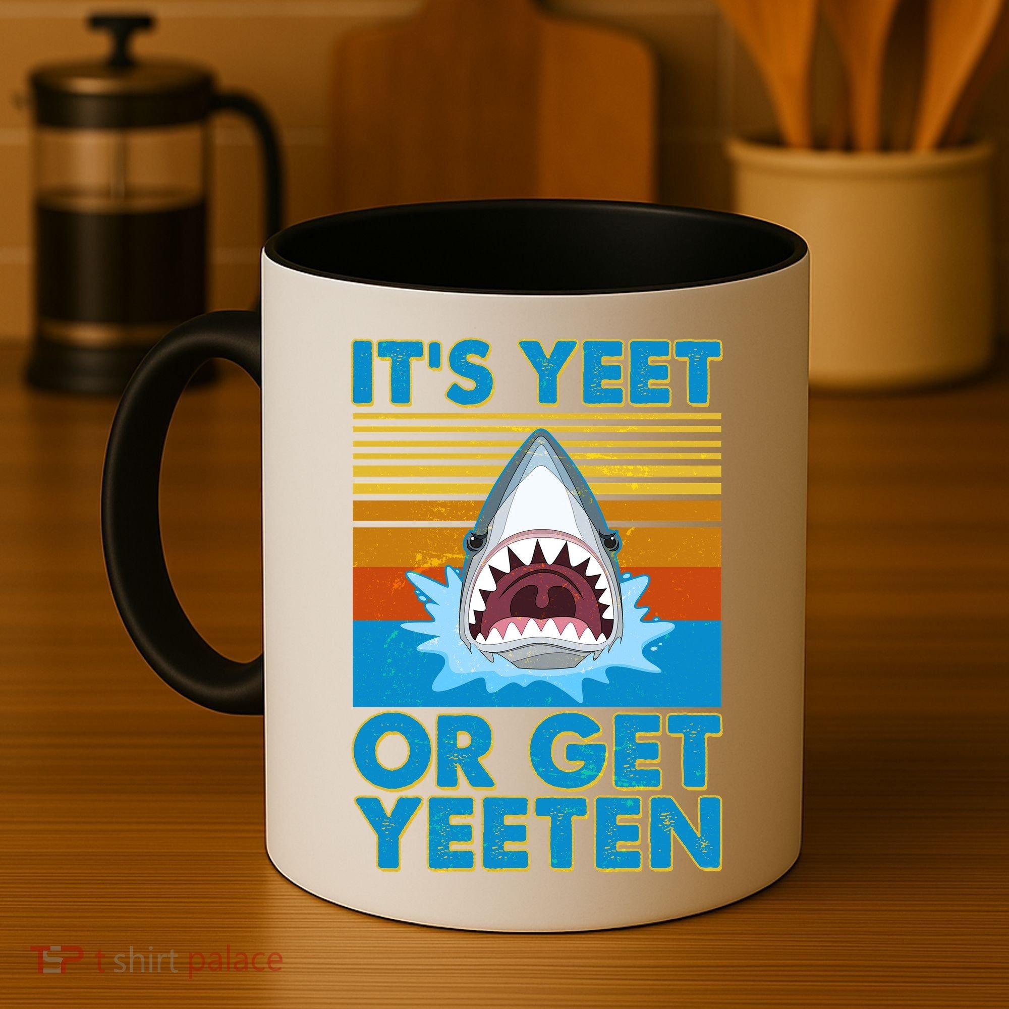 It's Yeet or Get Yeeten Shark Attack Coffee Mug
