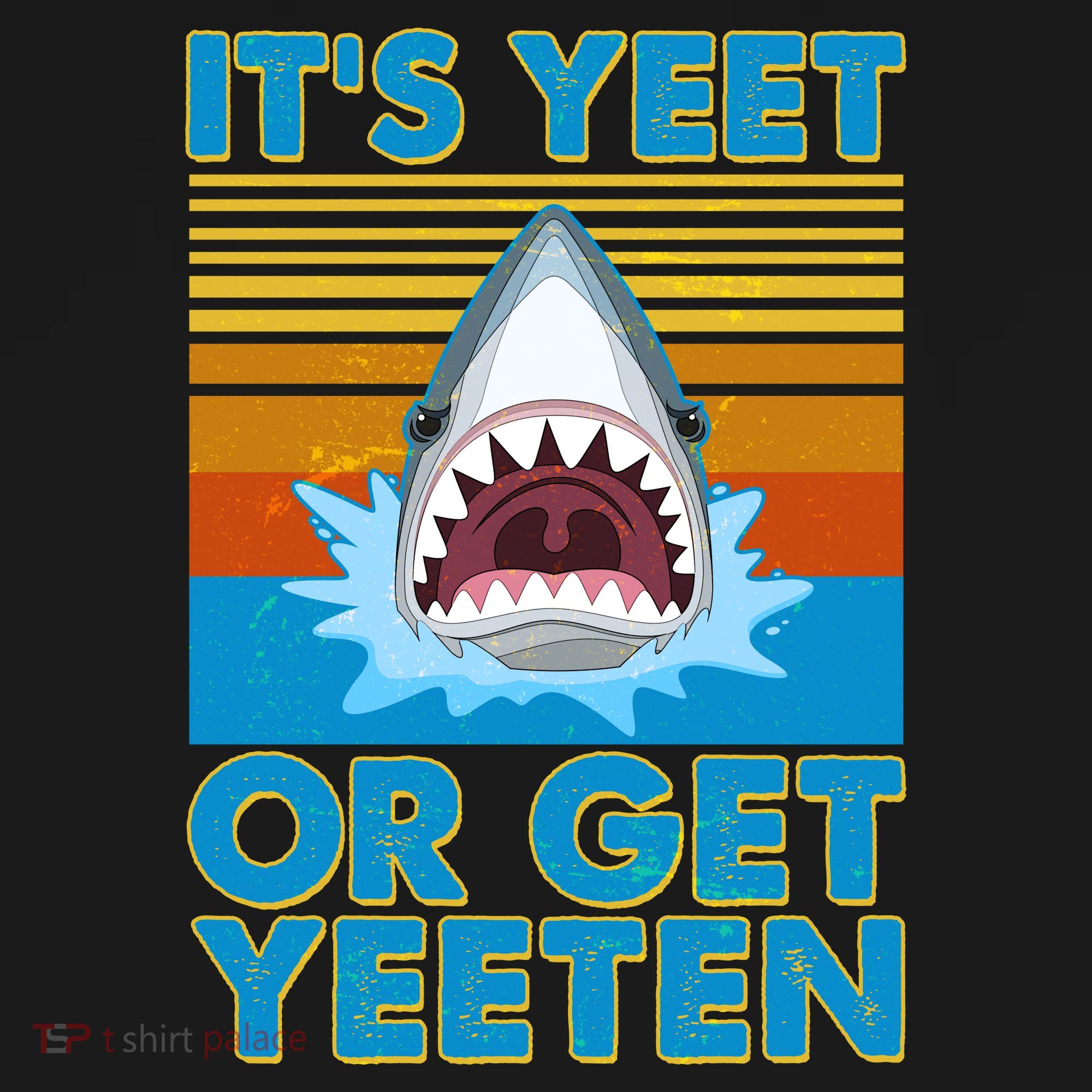 It's Yeet or Get Yeeten Shark Attack Pajama Set