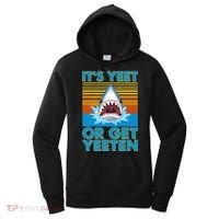 It's Yeet or Get Yeeten Shark Attack Women's Hoodie thumb 0