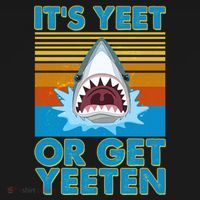It's Yeet or Get Yeeten Shark Attack Women's Tank Top thumb 5