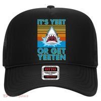 It's Yeet or Get Yeeten Shark Attack Hat thumb 0