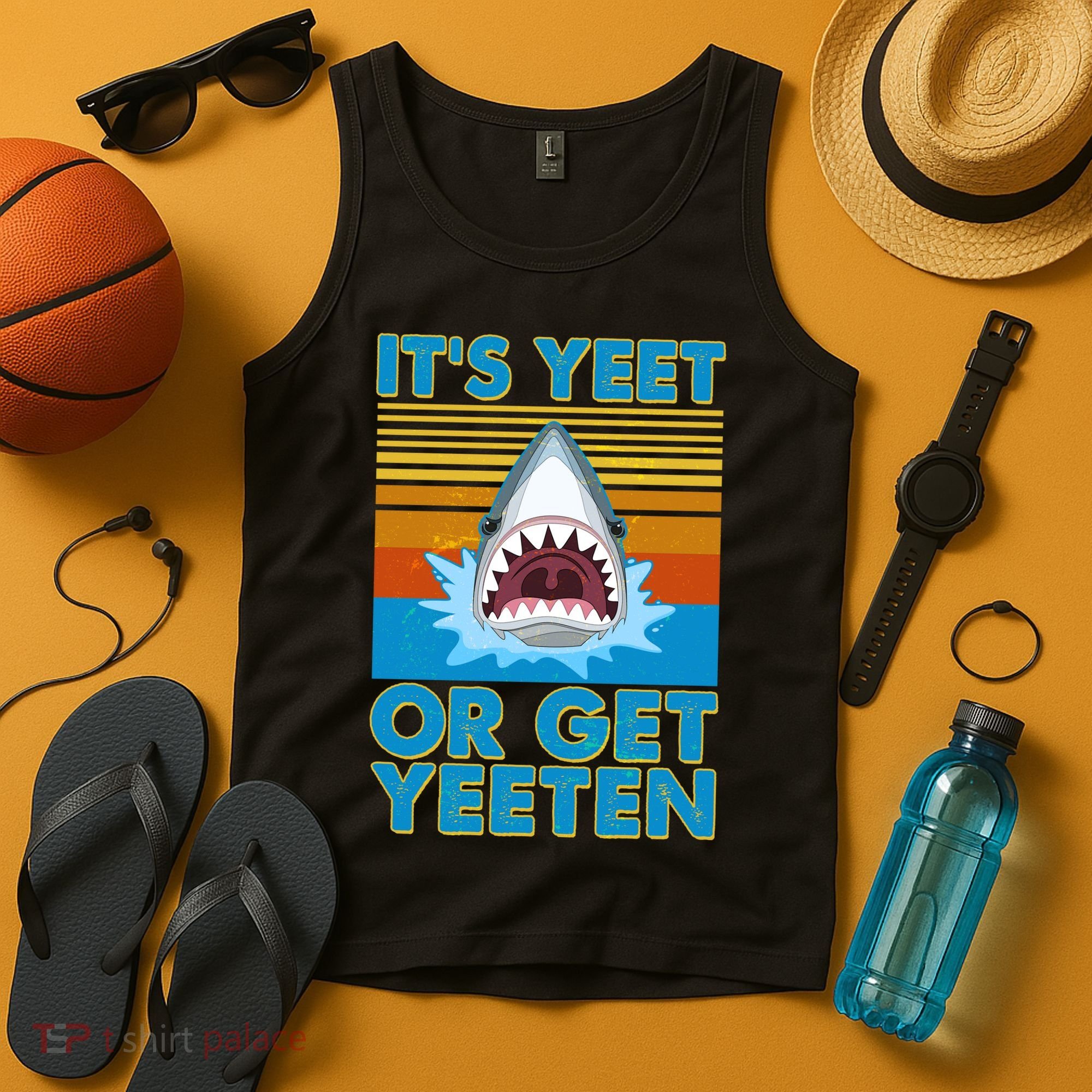 It's Yeet or Get Yeeten Shark Attack Tank Top