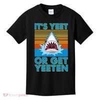 It's Yeet or Get Yeeten Shark Attack Kids T-Shirt thumb 0