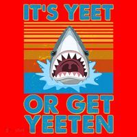 It's Yeet or Get Yeeten Shark Attack Santa Hat thumb 1