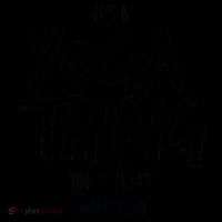 It's Yoga Thing You Wouldn't Understand Coffee Mug thumb 5