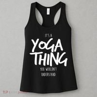 It's Yoga Thing You Wouldn't Understand Women's Tank Top thumb 3