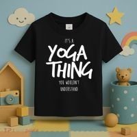It's Yoga Thing You Wouldn't Understand Toddler T-Shirt thumb 3