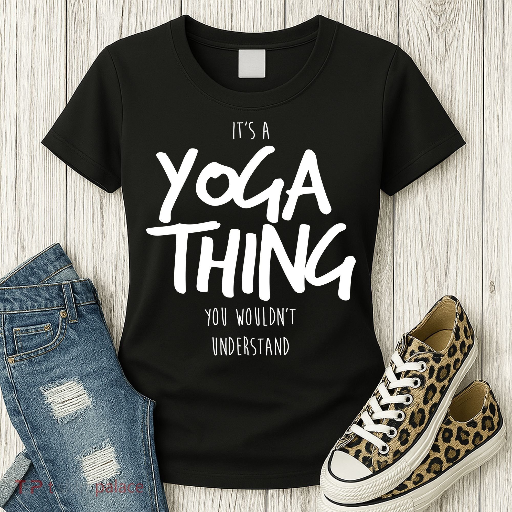 It's Yoga Thing You Wouldn't Understand Women's T-Shirt