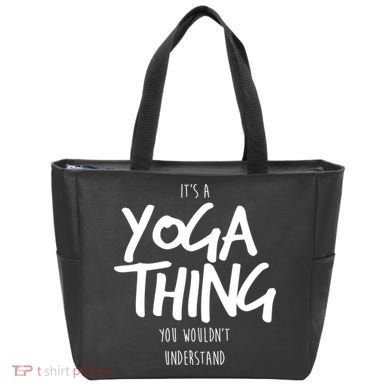 It's Yoga Thing You Wouldn't Understand Tote Bag