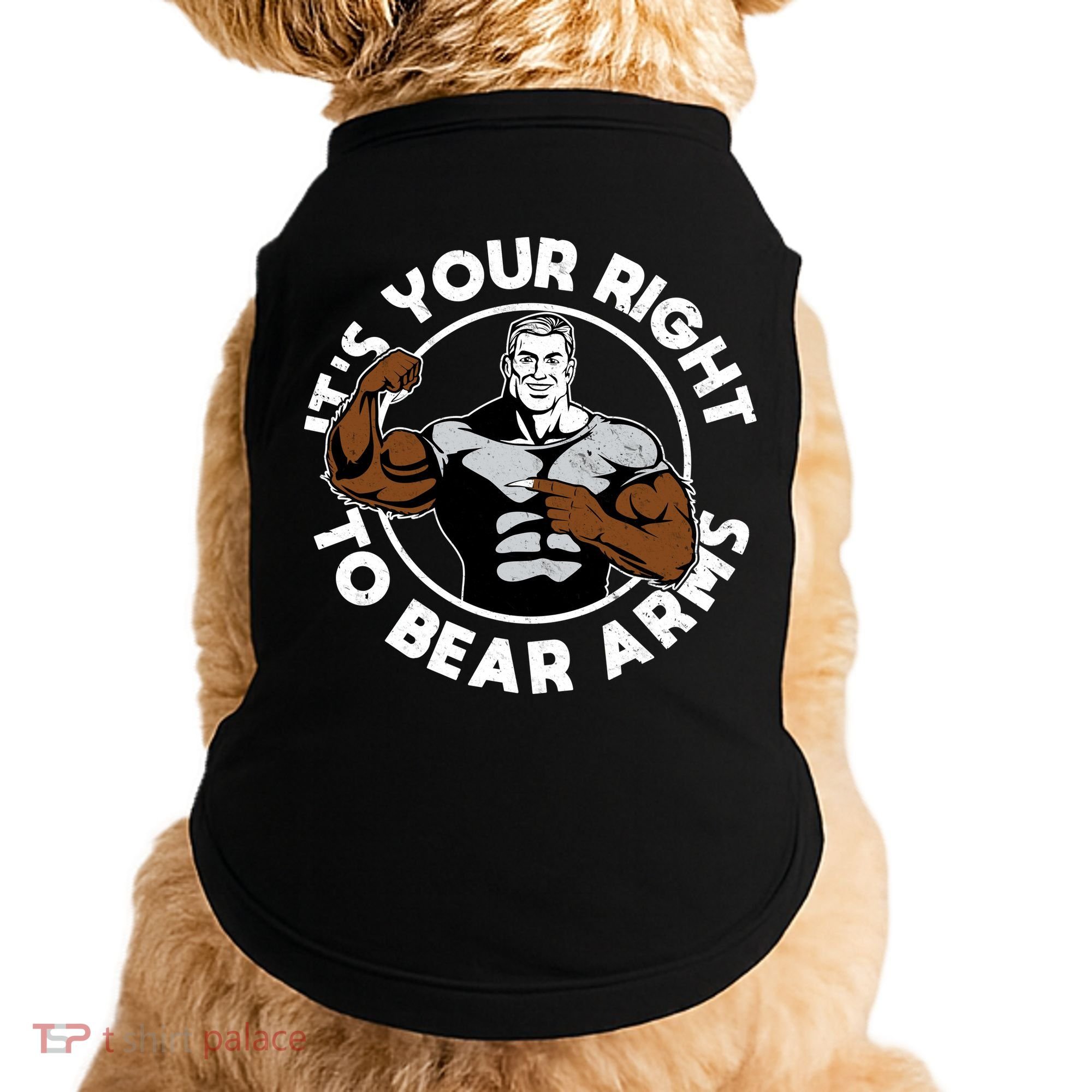 It's Your Right To Bear Arms Doggie Tank