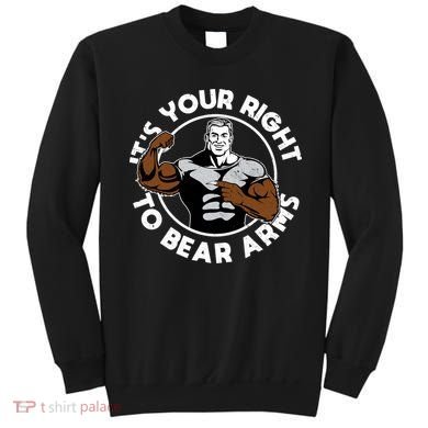 It's Your Right To Bear Arms Sweatshirt