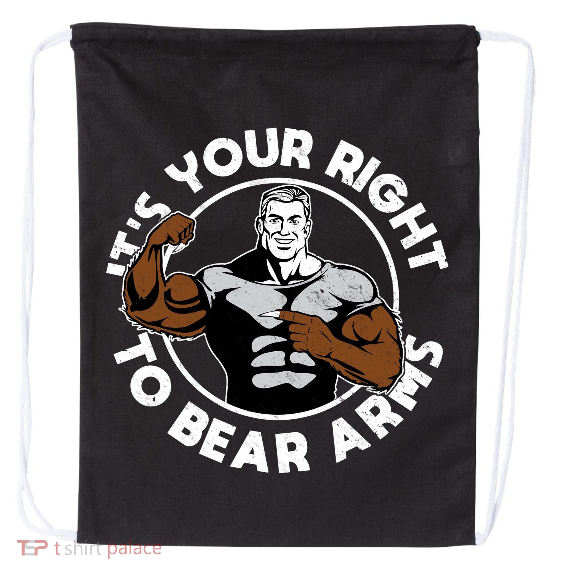 It's Your Right To Bear Arms Drawstring Bag