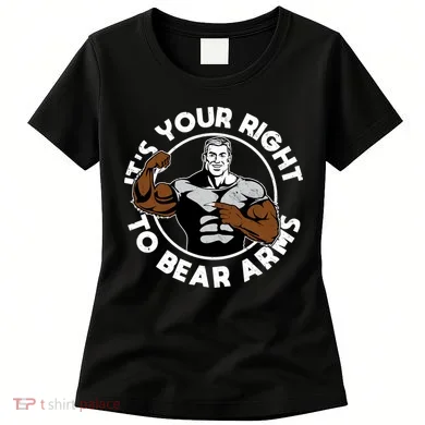 It's Your Right To Bear Arms Women's T-Shirt