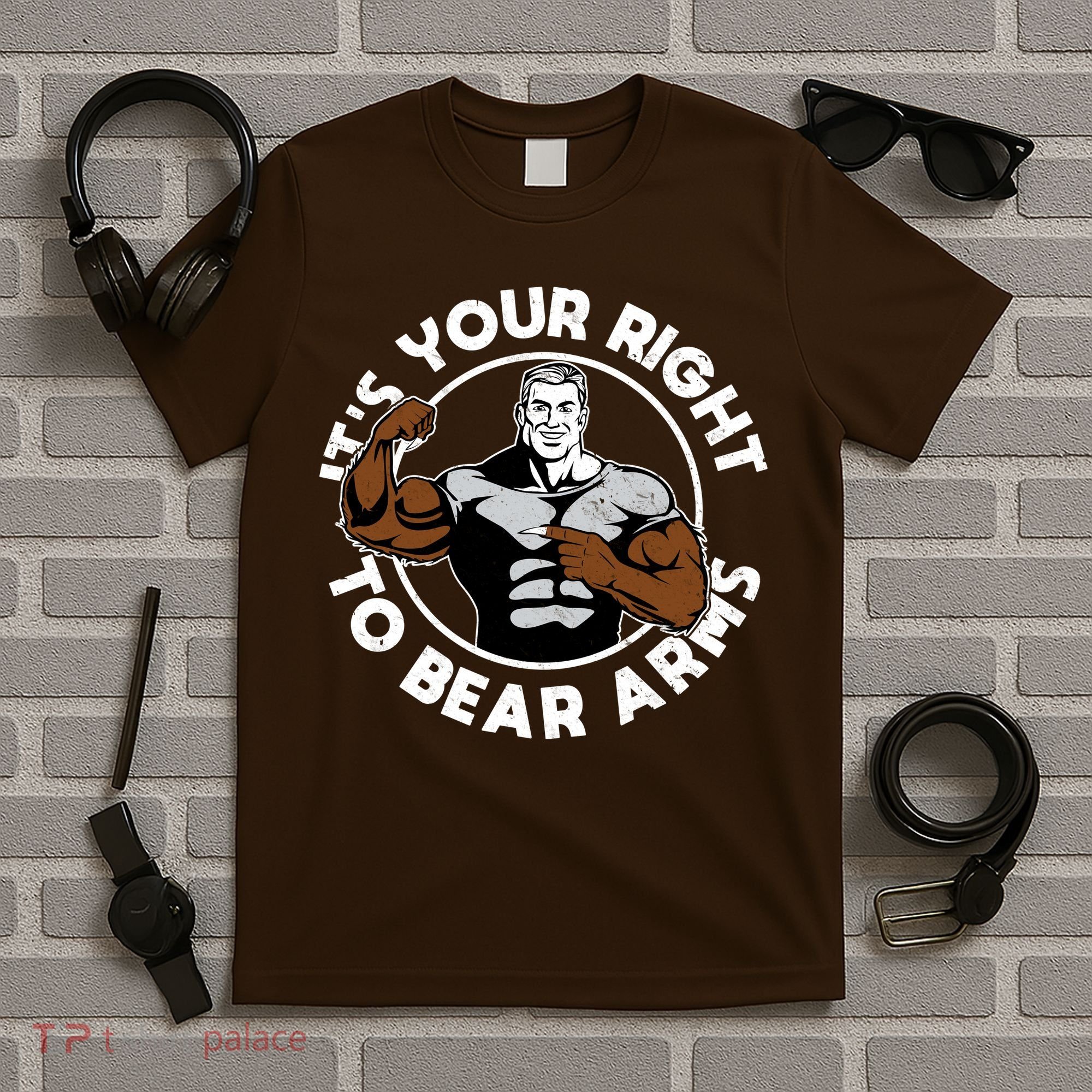 It's Your Right To Bear Arms T-Shirt