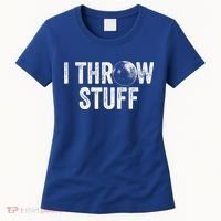 I Throw Stuff Shot Put Athlete Throwing Women's T-Shirt thumb 0
