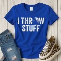 I Throw Stuff Shot Put Athlete Throwing Women's T-Shirt thumb 3