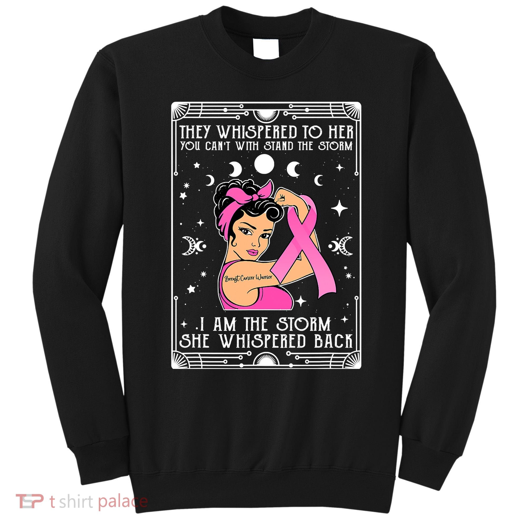 I'm The Storm Strong Womens Survivor Funny Breast Cancer Sweatshirt