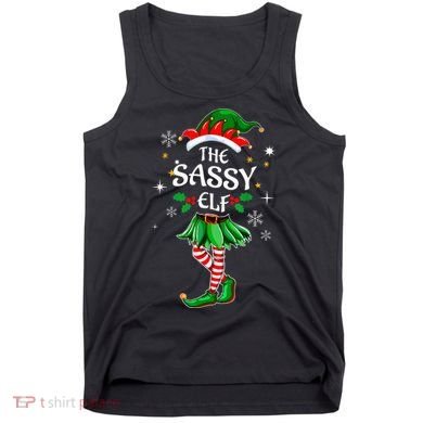 I'm The Sassy Elf Cute Family Christmas Matching  Tank Top