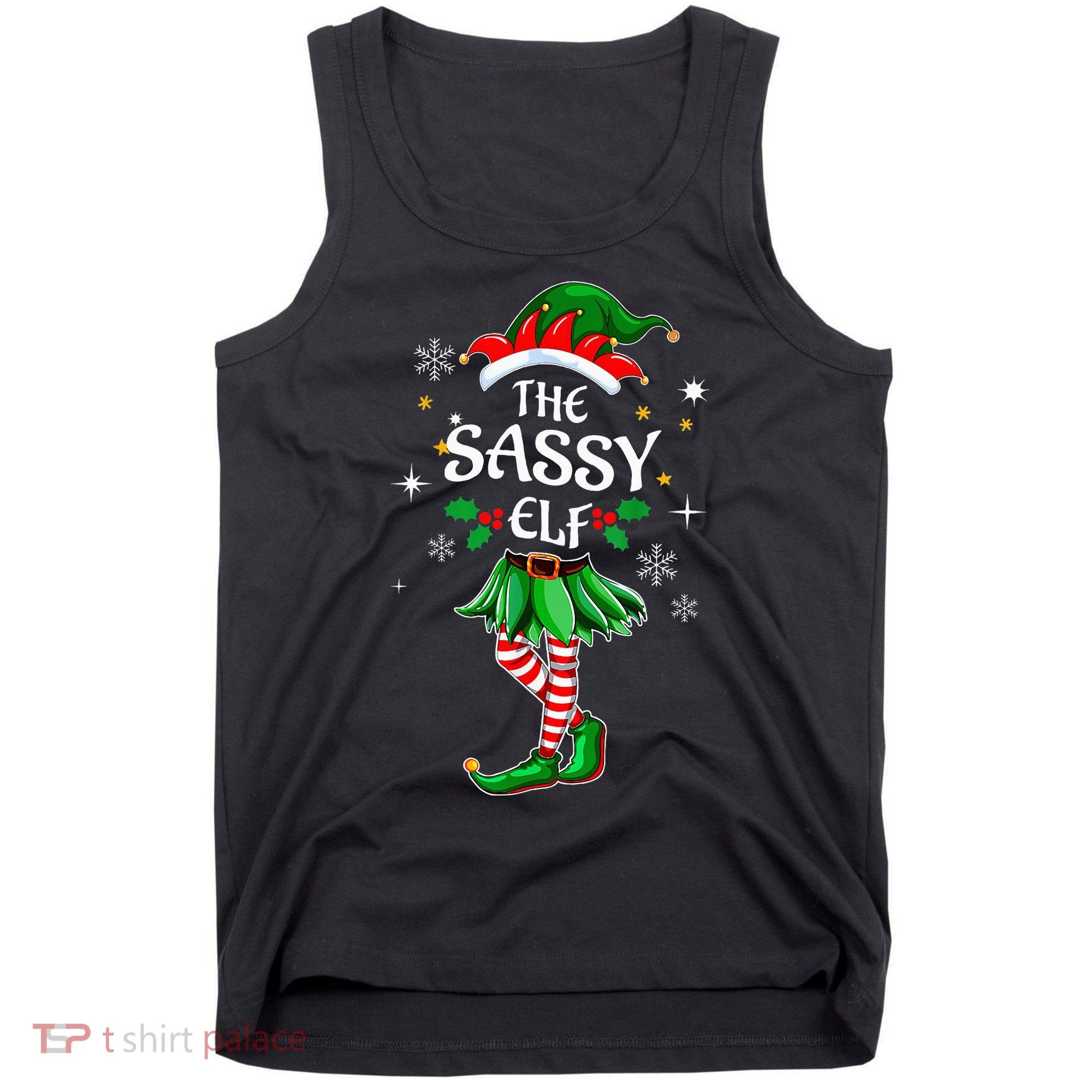 I'm The Sassy Elf Cute Family Christmas Matching  Tank Top