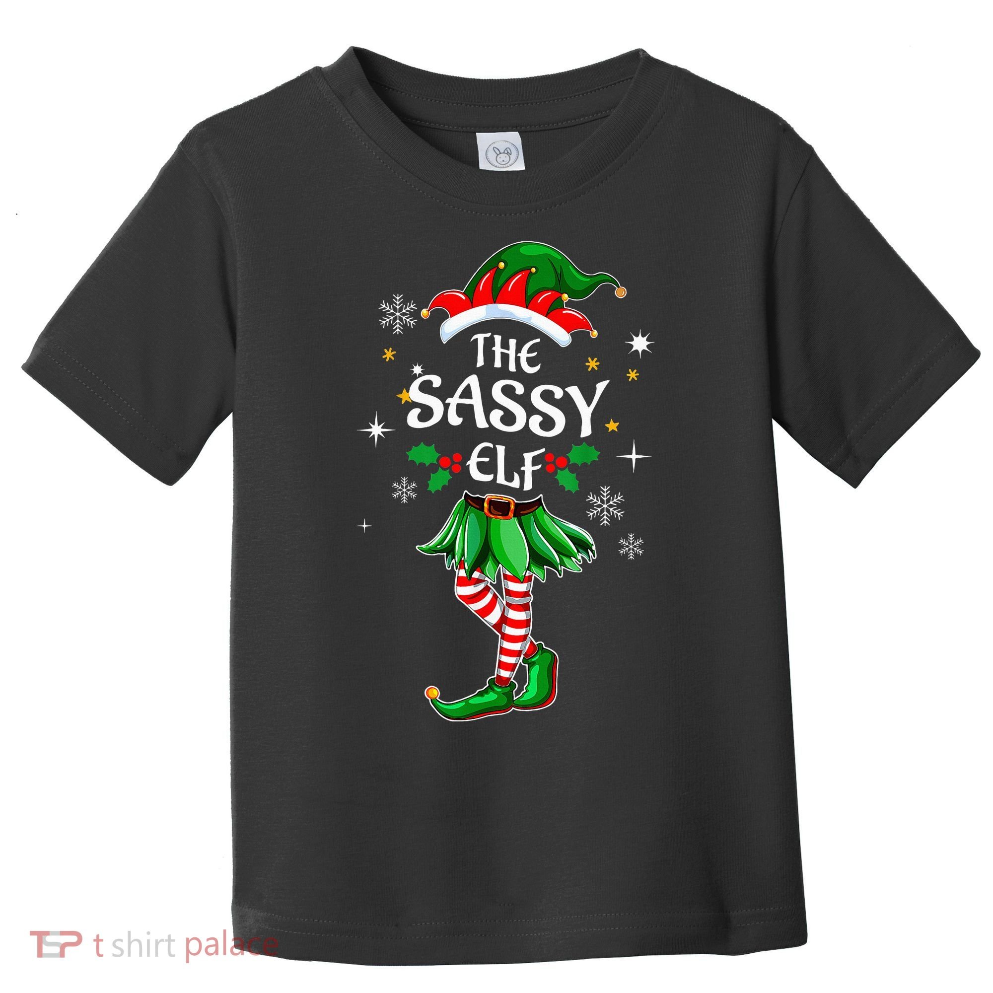 I'm The Sassy Elf Cute Family Christmas Matching  Toddler T-Shirt