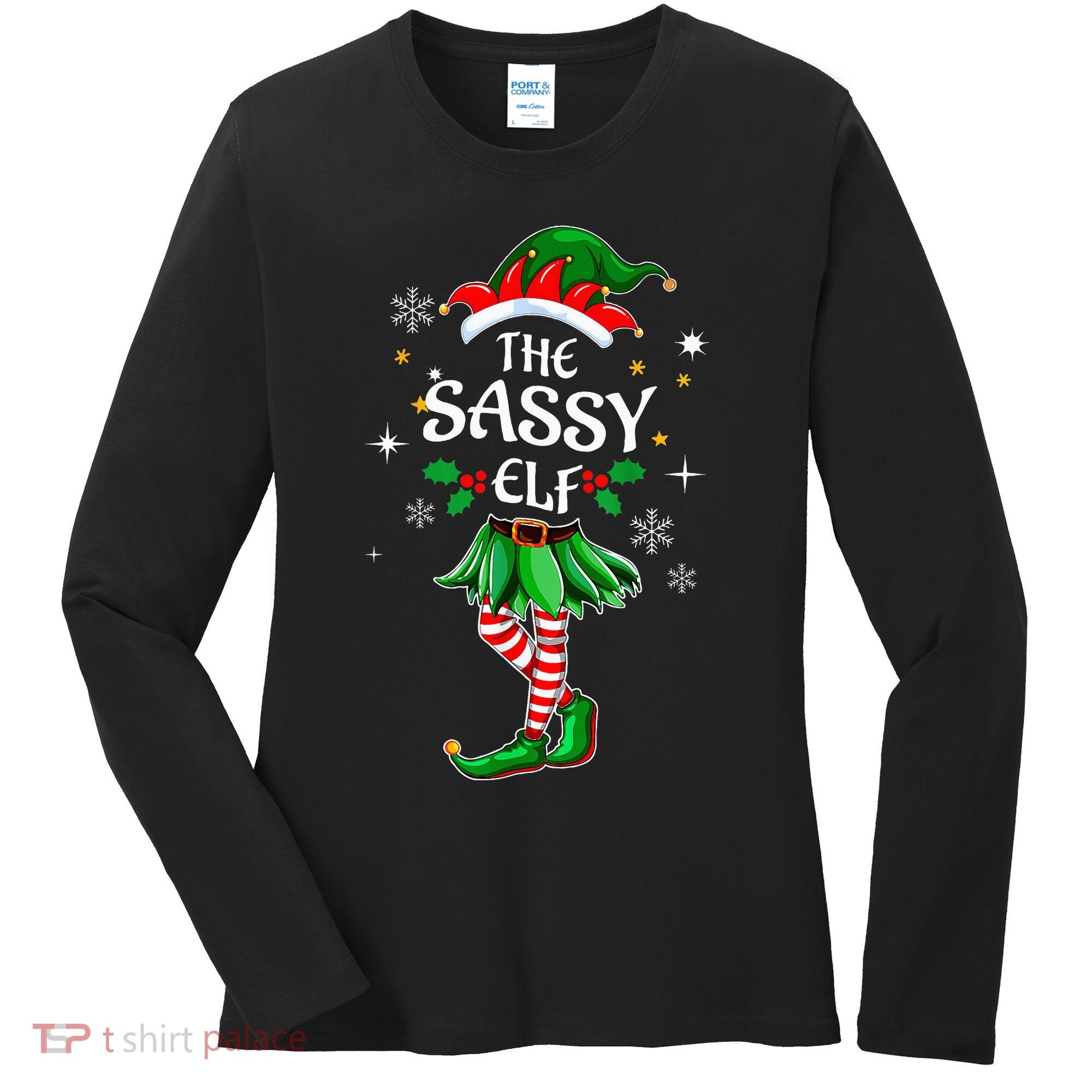 I'm The Sassy Elf Cute Family Christmas Matching  Women's Long Sleeve Shirt
