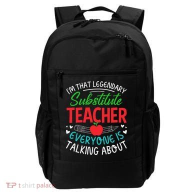 Im That Substitute Teacher Appreciation Teaching School Backpack