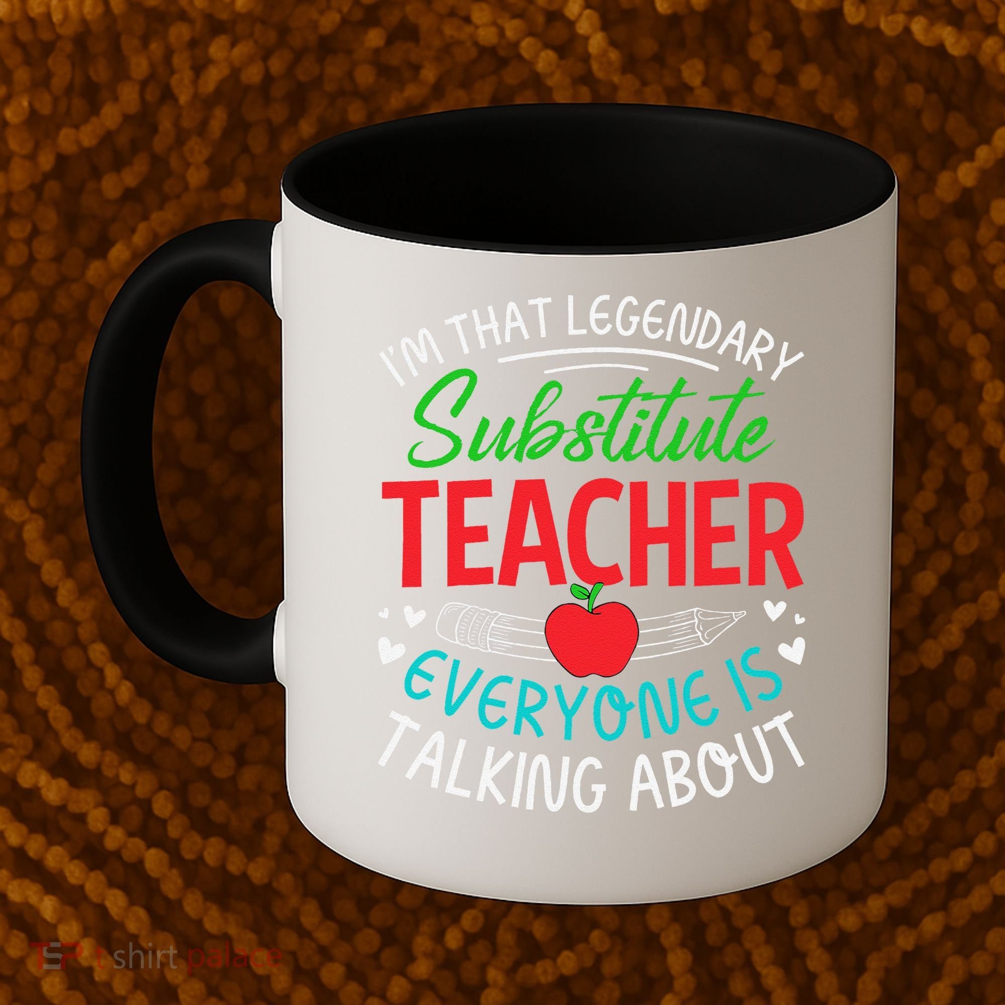 Im That Substitute Teacher Appreciation Teaching School Coffee Mug