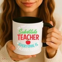 Im That Substitute Teacher Appreciation Teaching School Coffee Mug thumb 3