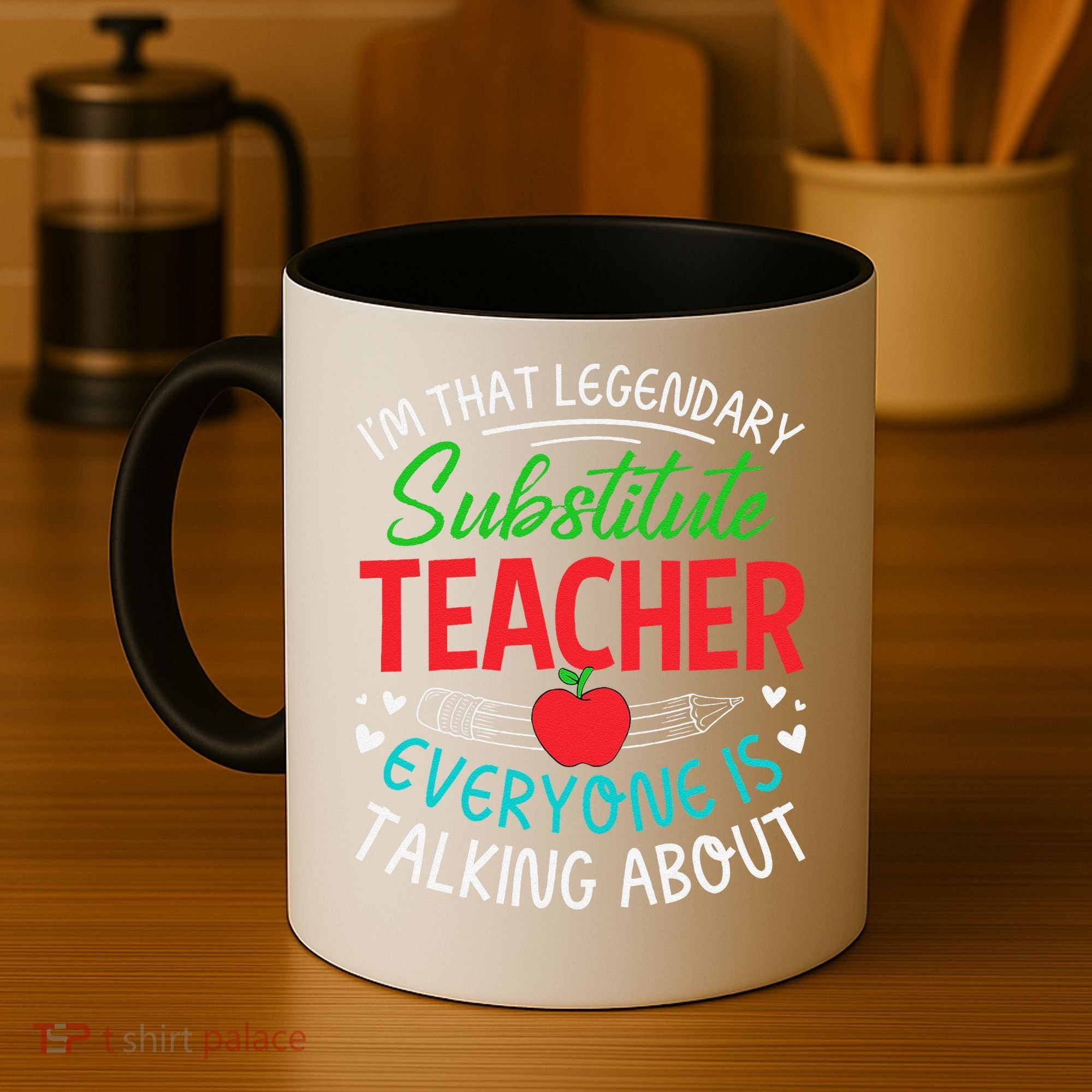 Im That Substitute Teacher Appreciation Teaching School Coffee Mug