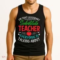 Im That Substitute Teacher Appreciation Teaching School Tank Top thumb 3