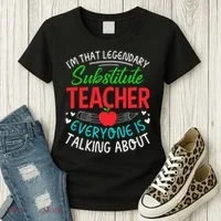 Im That Substitute Teacher Appreciation Teaching School Women's T-Shirt thumb 3