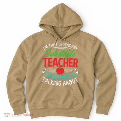 Im That Substitute Teacher Appreciation Teaching School Hoodie