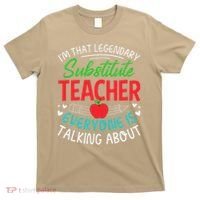 Im That Substitute Teacher Appreciation Teaching School T-Shirt thumb 0