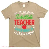 Im That Substitute Teacher Appreciation Teaching School T-Shirt thumb 0