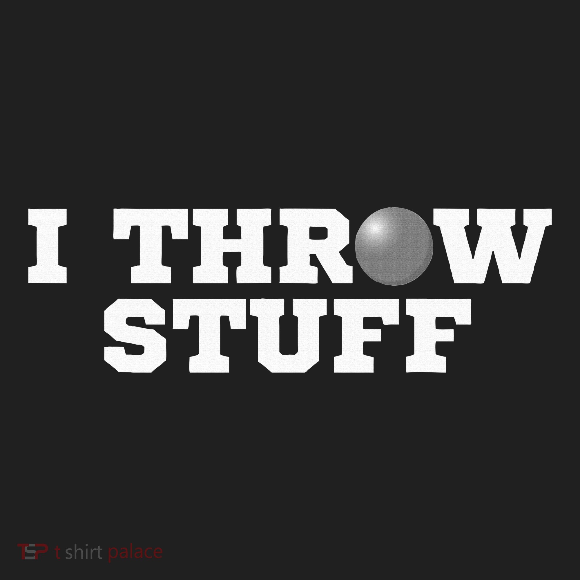 I Throw Stuff Shot Put Athlete Throwing Golf Towel