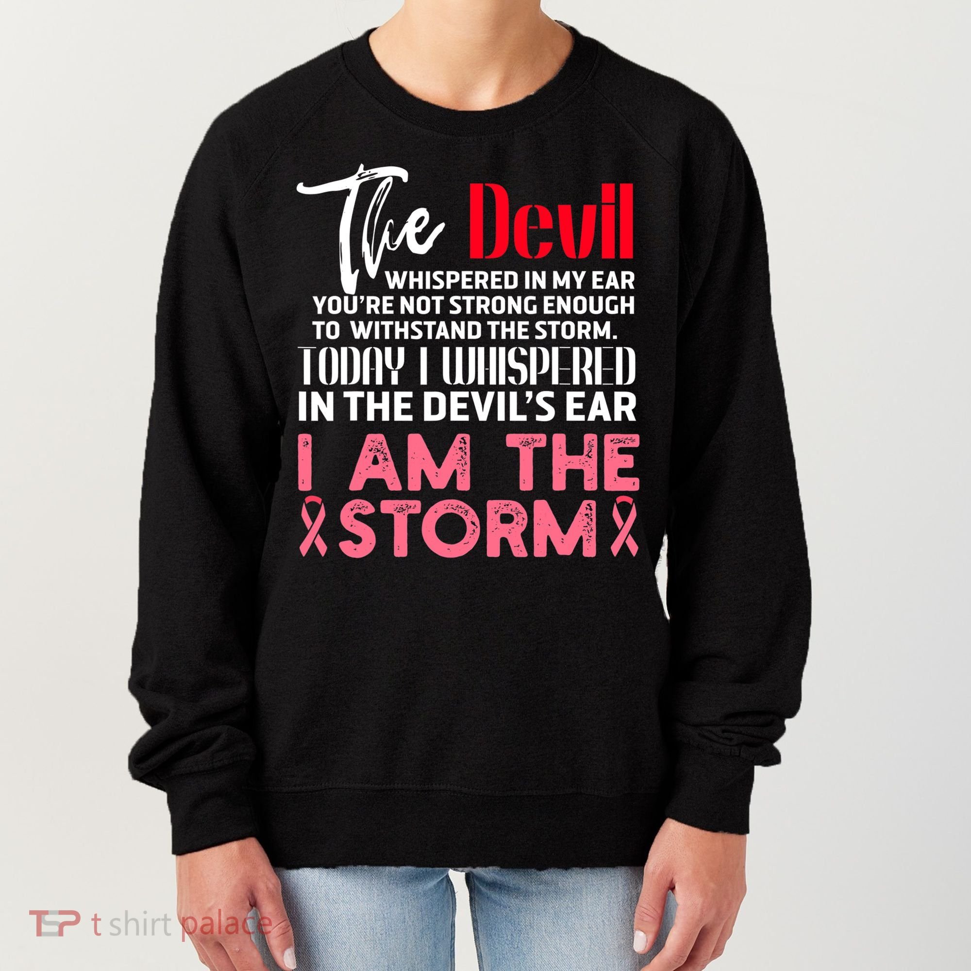 I'm The Storm Breast Cancer Women's Sweatshirt