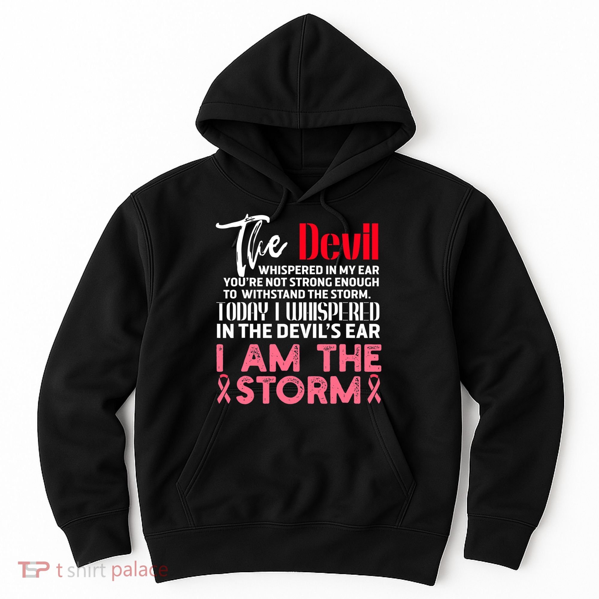 I'm The Storm Breast Cancer Hoodie