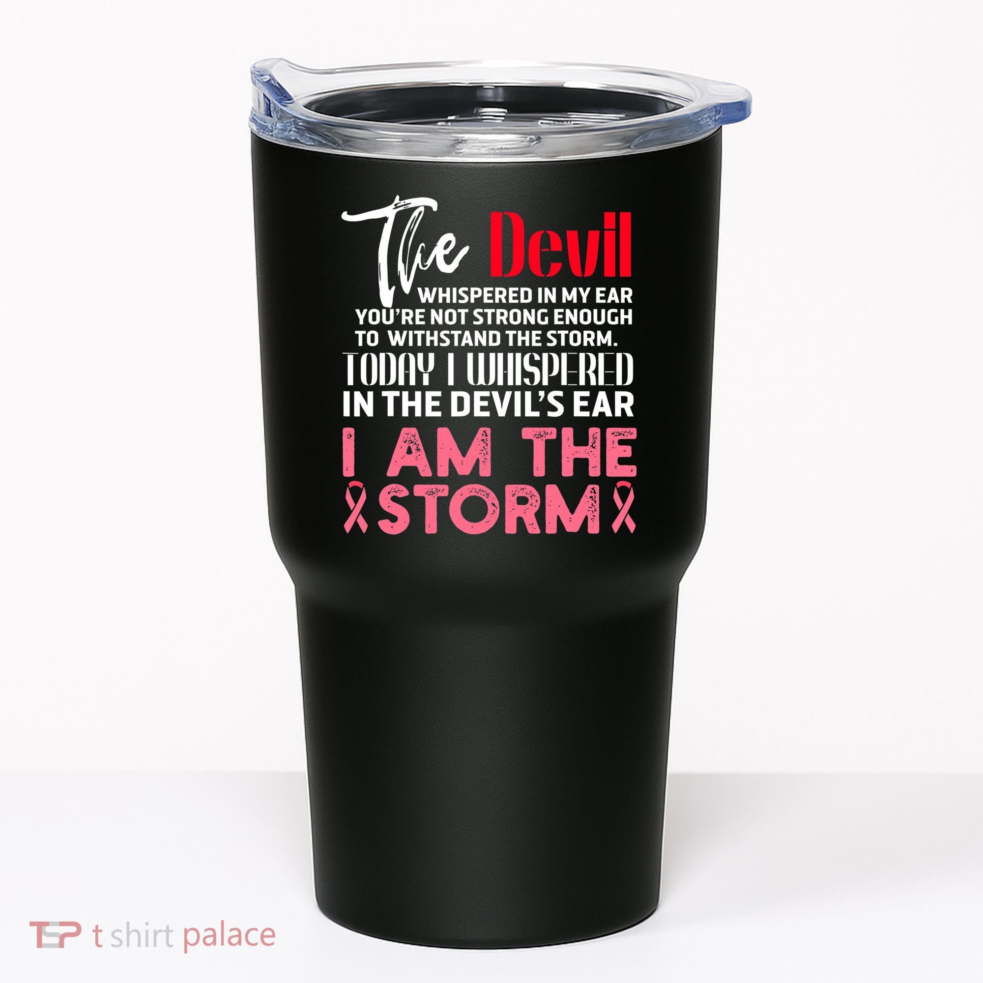 I'm The Storm Breast Cancer Tumbler