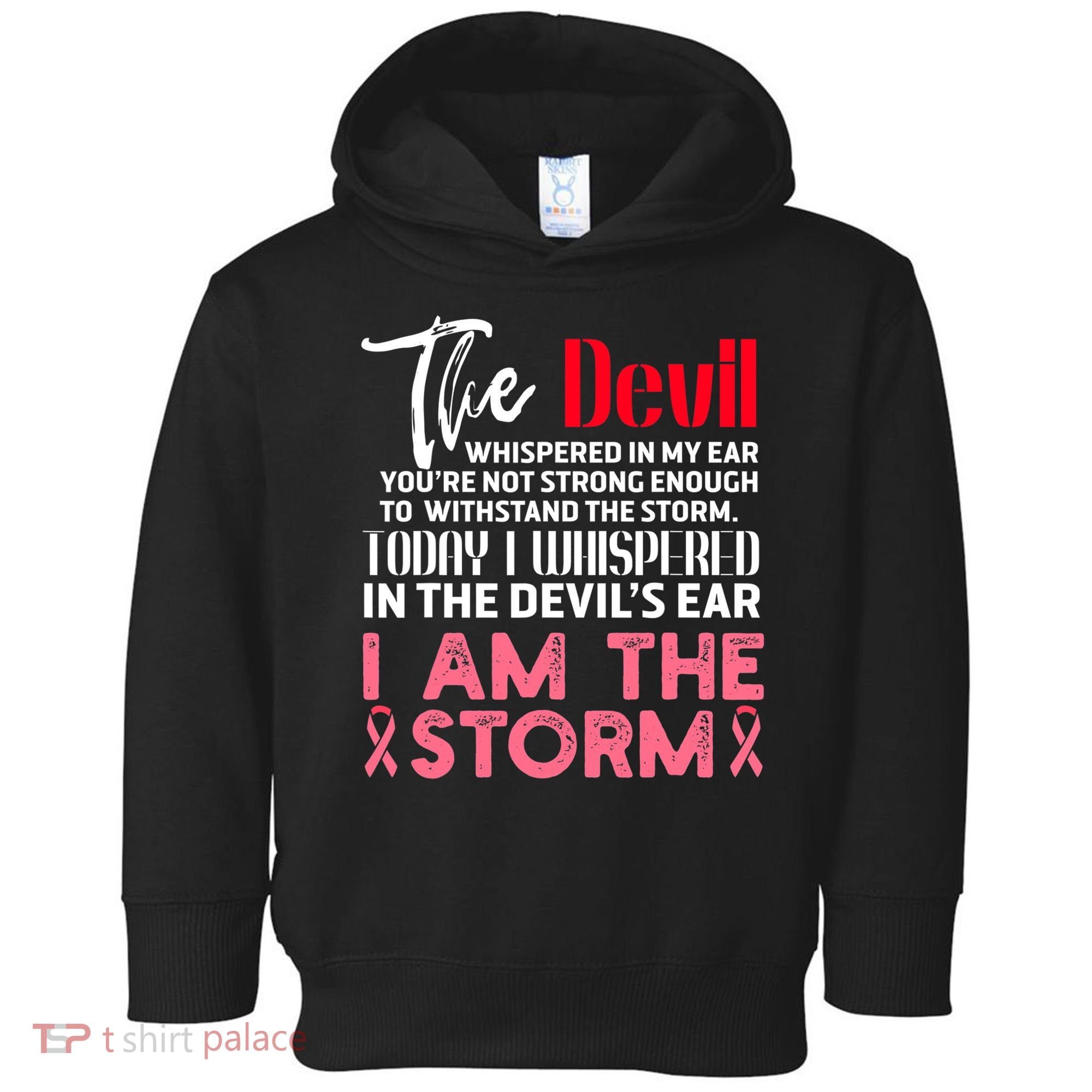 I'm The Storm Breast Cancer Toddler Hoodie