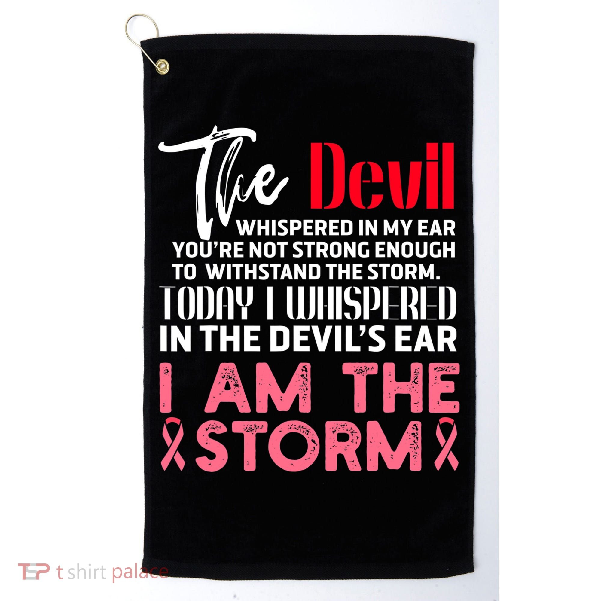 I'm The Storm Breast Cancer Golf Towel