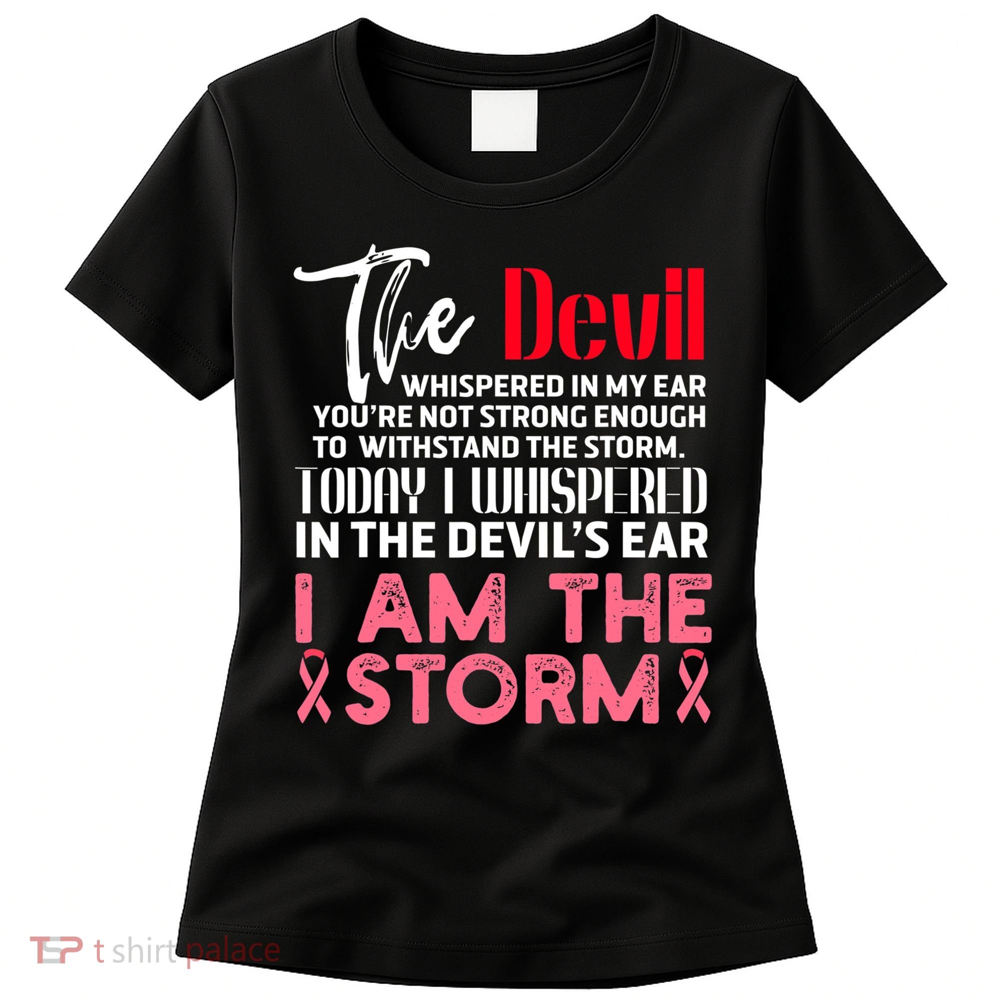 I'm The Storm Breast Cancer Women's T-Shirt