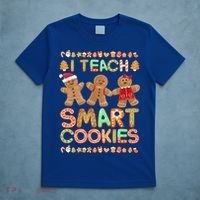I Teach Smart Cookies Christmas Teacher Funny Gingerbread Meaningful Gift T-Shirt thumb 5