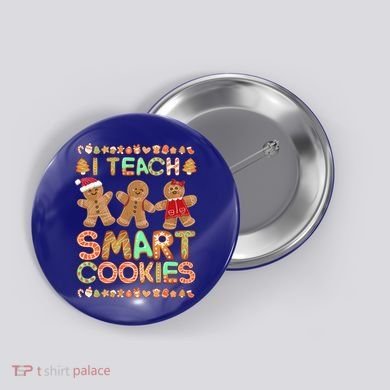 I Teach Smart Cookies Christmas Teacher Funny Gingerbread Meaningful Gift Button