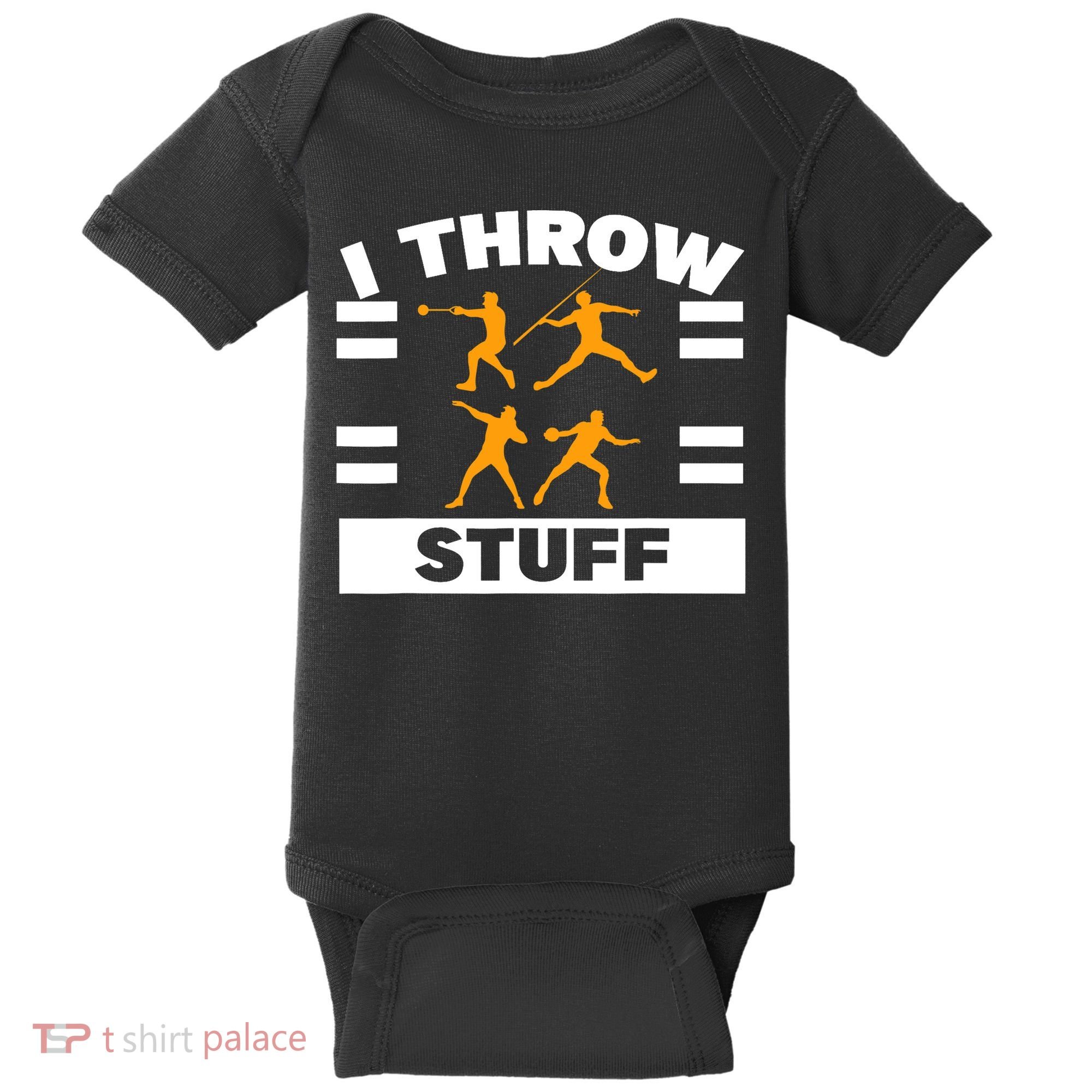 I Throw Stuff Shot Put Discus Track And Field Thrower Baby Bodysuit