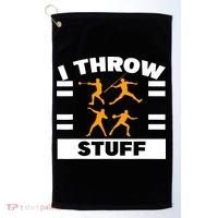 I Throw Stuff Shot Put Discus Track And Field Thrower Golf Towel thumb 0