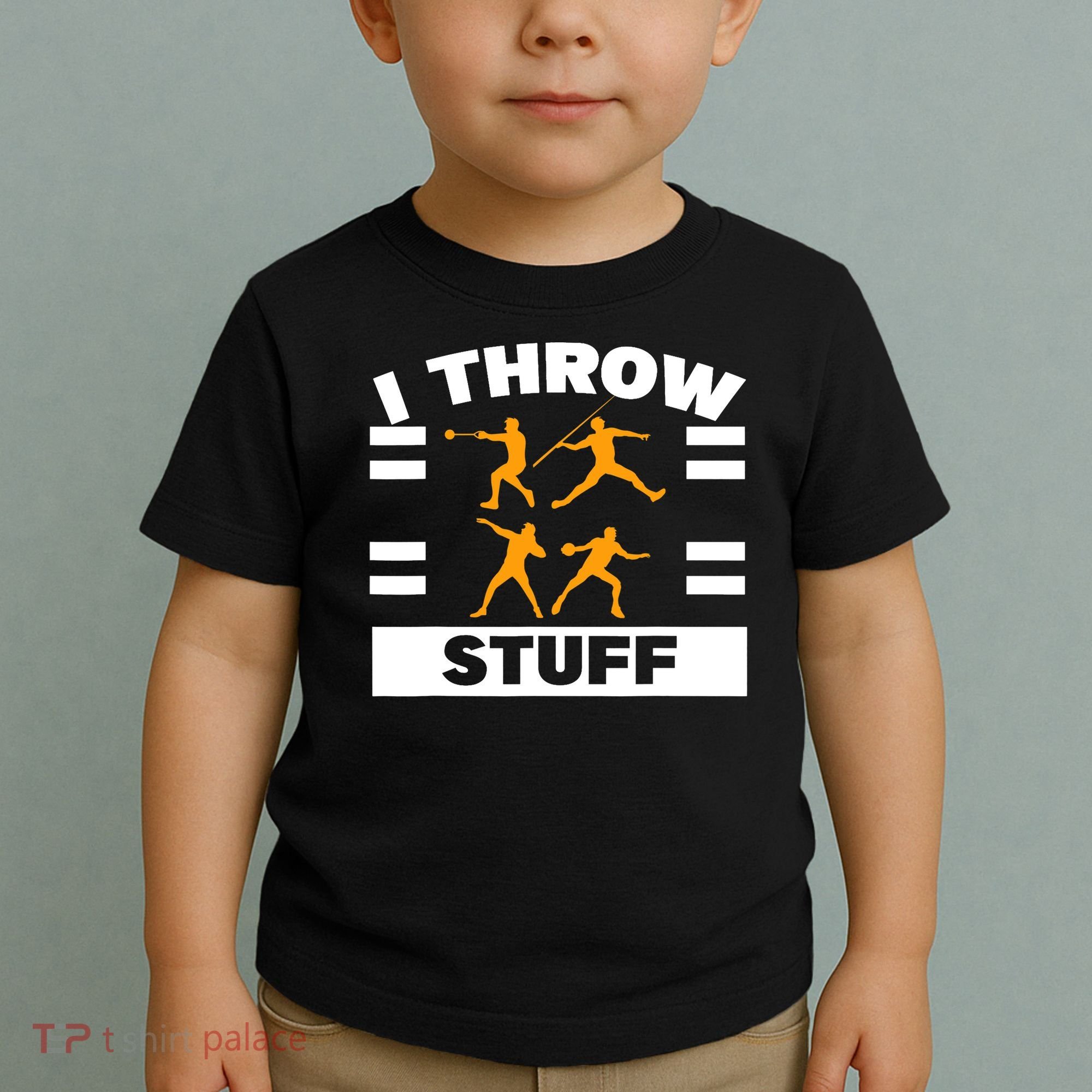 I Throw Stuff Shot Put Discus Track And Field Thrower Toddler T-Shirt