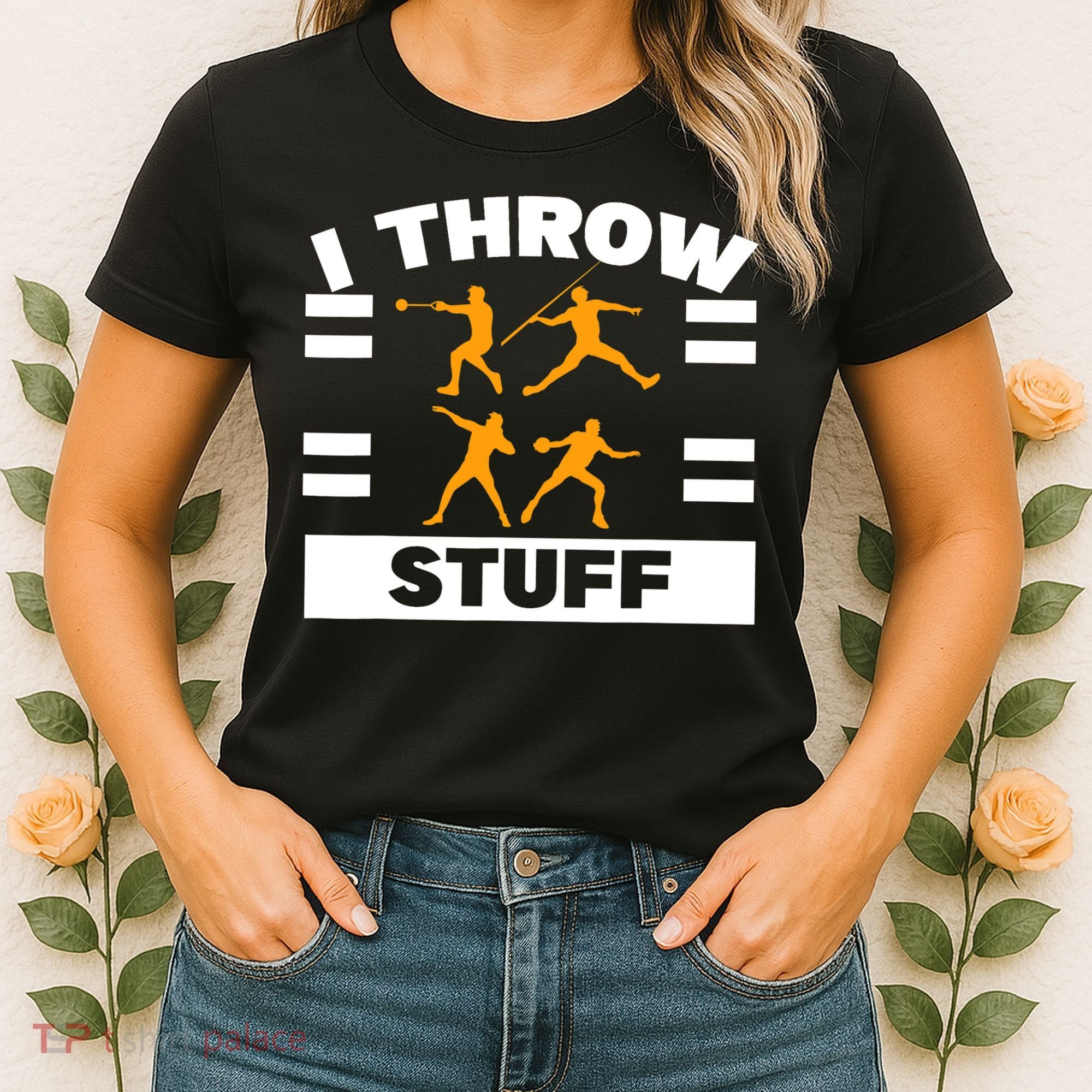 I Throw Stuff Shot Put Discus Track And Field Thrower Women's T-Shirt