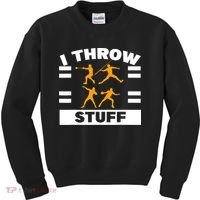 I Throw Stuff Shot Put Discus Track And Field Thrower Kids Sweatshirt thumb 0