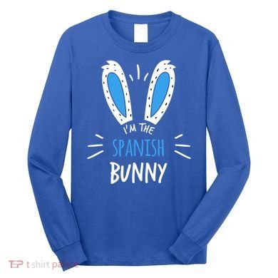 I'm The Spanish Bunny Ears Spain Easter Sunday Gift Long Sleeve Shirt