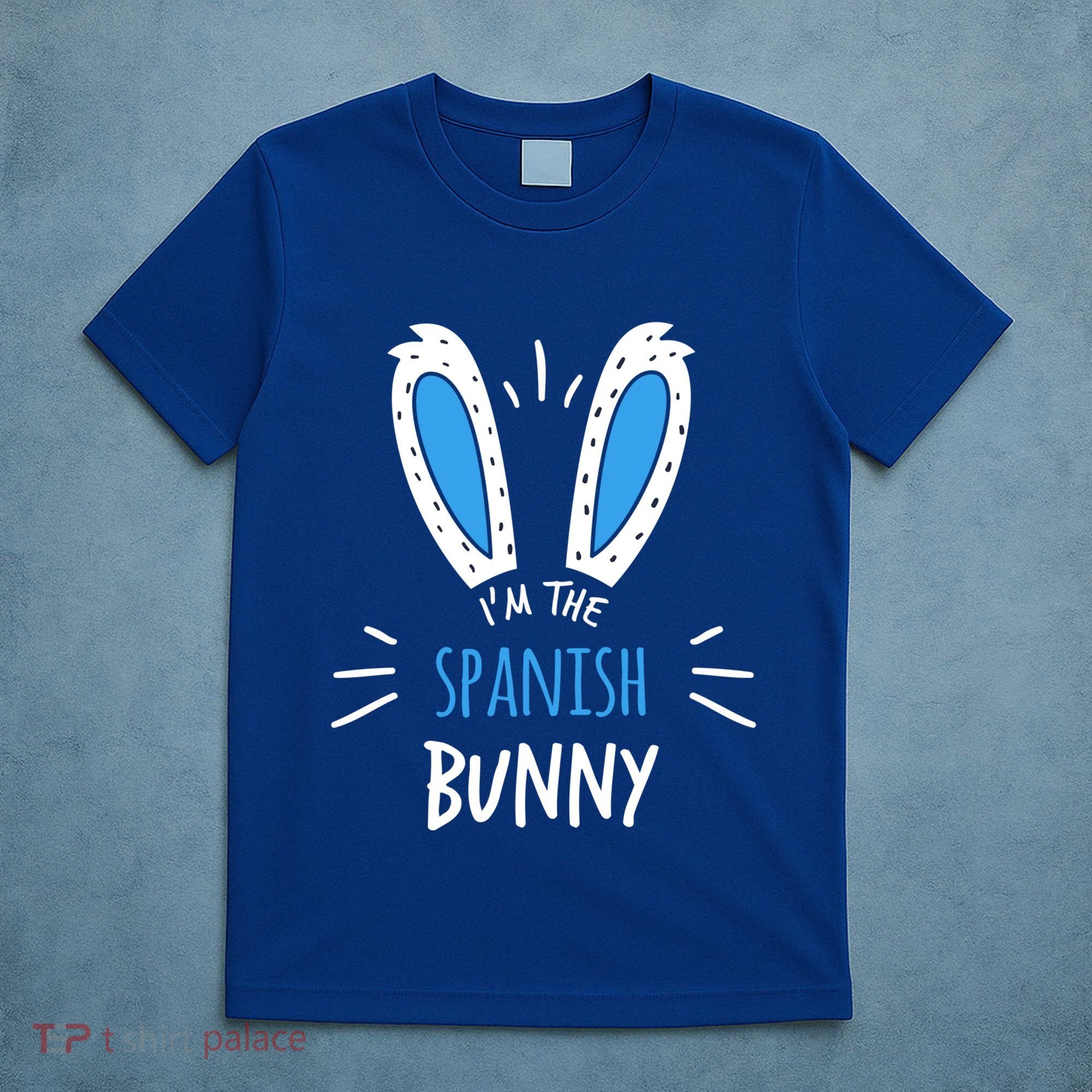 I'm The Spanish Bunny Ears Spain Easter Sunday Gift T-Shirt